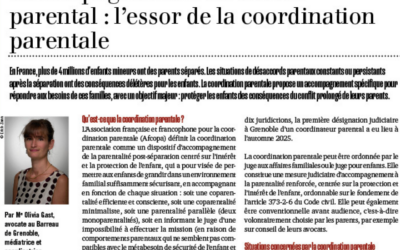 « L&rsquo;accompagnement du conflit parental: l&rsquo;essor de la coordination parentale » par Olivia GAST dans Les Affiches de Grenoble et du Dauphiné du 23 janvier 2026