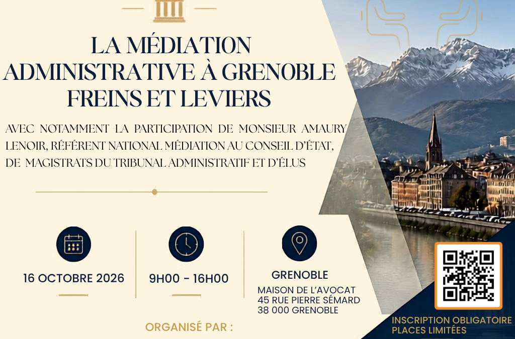 INSCRIVEZ-VOUS ! COLLOQUE CAMI – MEDIATION ADMINISTRATIVE – 16 OCTOBRE 2026 – 9h-16h